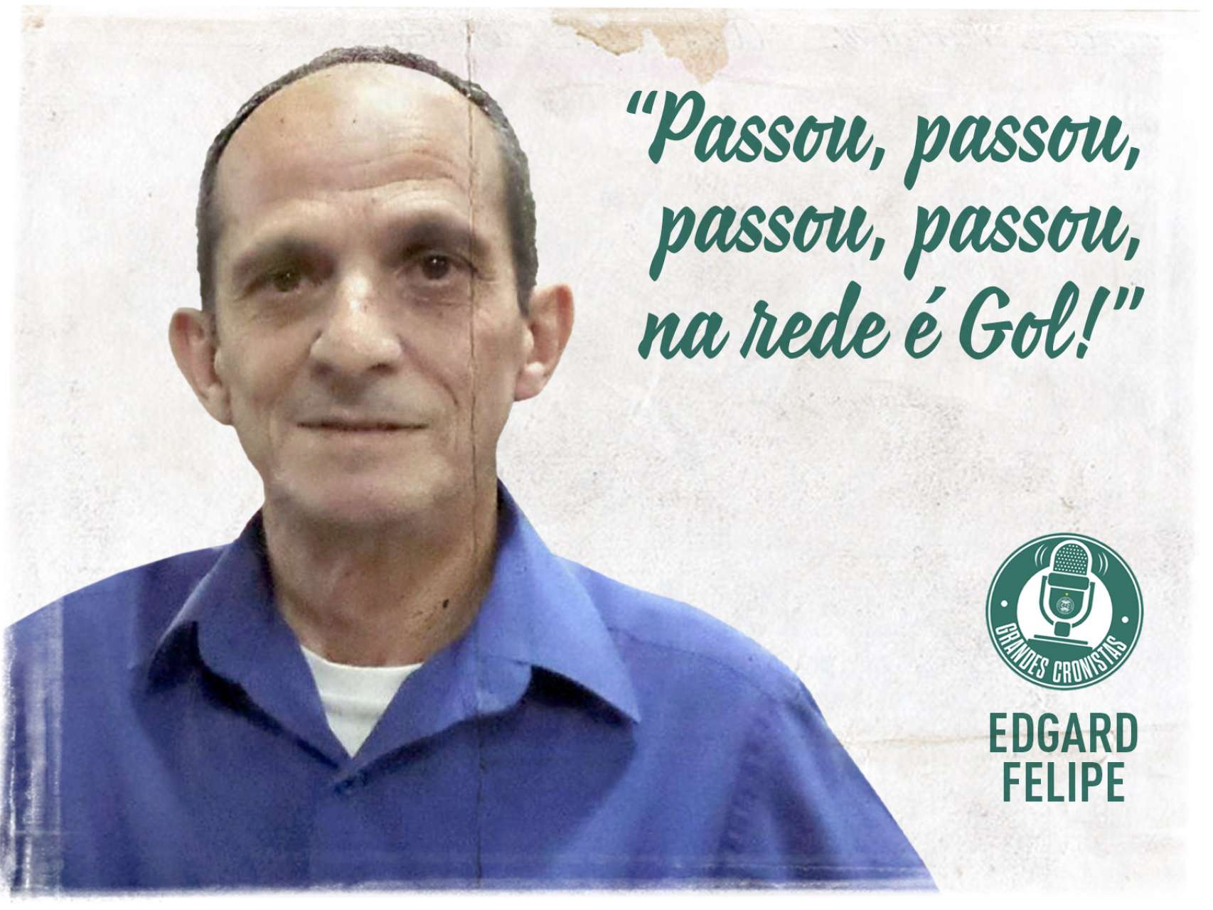 Valeu, Edgard Felipe!